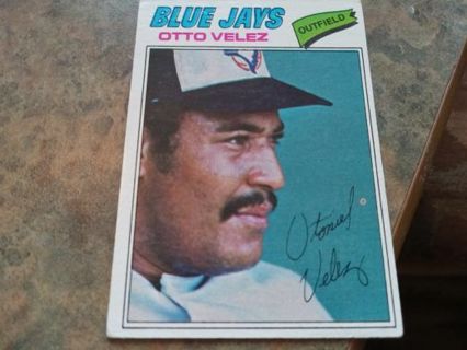 1977 TOPPS OTTO VELEZ TORONTO BLUE JAYS BASEBALL CARD# 299