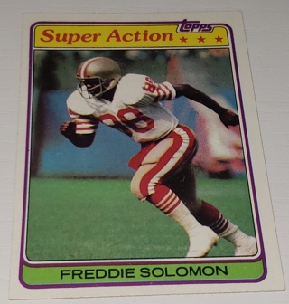 ♨️♨️ 1981 Topps Super Action Freddie Solomon #512 San Francisco 49ers ♨️♨️