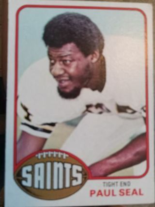 1976 TOPPS PAUL SEAL NEW ORLEANS SAINTS FOOTBALL CARD# 228