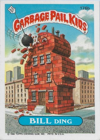  1986 Topps Garbage Pail Kids #176b Bill Ding