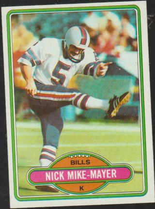 1980 Topps Nick Mike-Mayer Buffalo Bills #313