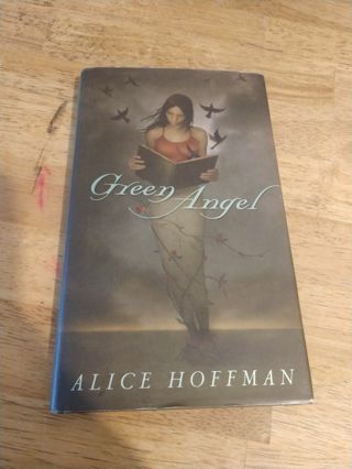 Green Angel by Alice Hoffman (hardcover)