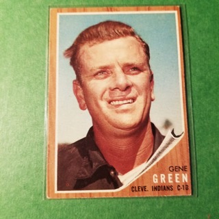 1962 - TOPPS BASEBALL CARD NO. 78 - GENE GREEN - INDIANS