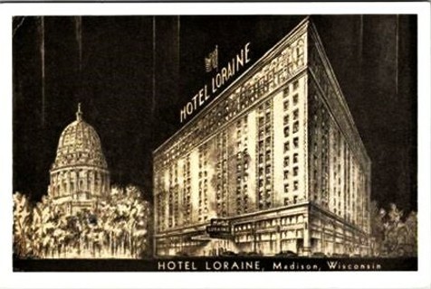1920's Unused Hotel Loraine Madison WI Post Card