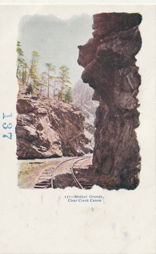 Vintage Used Postcard: d: Pre Linen: Mother Grundy, Clear Creek Canyon