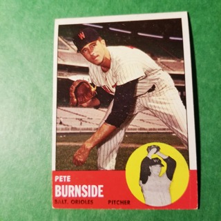 1963 - TOPPS BASEBALL CARD NO. 19 - PETE BURNSIDE - ORIOLES