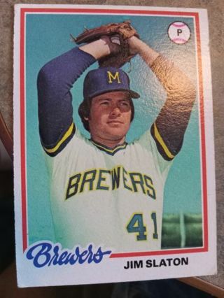 1978 TOPPS JIM SLATON MILWAUKEE BREWERS BASEBALL CARD# 474