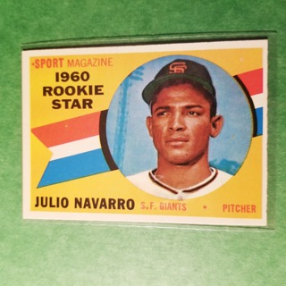 1960 - TOPPS BASEBALL CARD NO. 140 - JULIO NAVARRO ROOKIE -GIANTS - EXMT-NRMT+