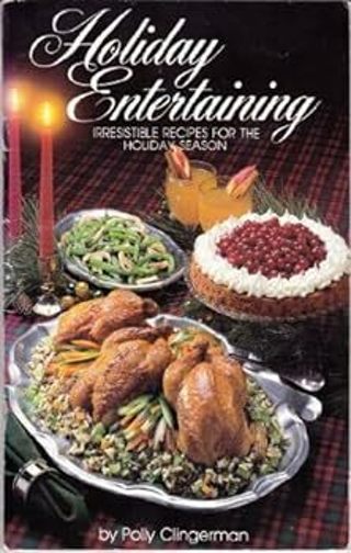 HOLIDAY ENTERTAINING COOKBOOK