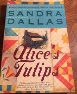 Alice’s Tulips by Sandra Dallas 