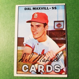 1967 - TOPPS BASEBALL CARD NO. 421 - DAL MAXVILL - CARDINALS - EXMT/NRMT/MT. - READ