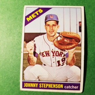 1966 - TOPPS BASEBALL CARD NO. 17 - JOHNNY STEPHENSON - METS