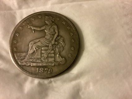 OLD REPLICA TRADE DOLLAR COIN dated 1879