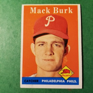 1958 - TOPPS EXMT - NRMT BASEBALL - CARD NO. 278 - MACK BURK - PHILLIES