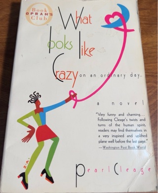 What Looks Like Crazy by Pearl Cleage 