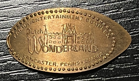 Pressed (Flattened) Penny - Dutch Wonderland - Lancaster PA