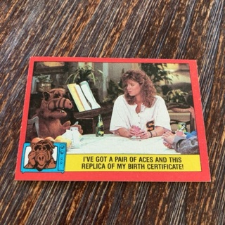 1988 Topps Alf Series 2 - [Base] #73 I've got a pair of aces and this ...