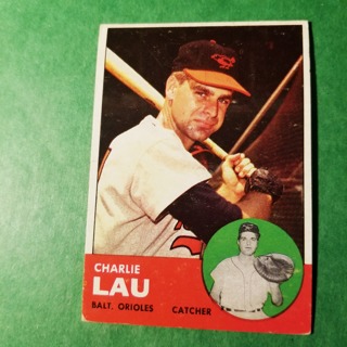 1963 - TOPPS BASEBALL CARD NO. 41 - CHARLIE LAU - ORIOLES