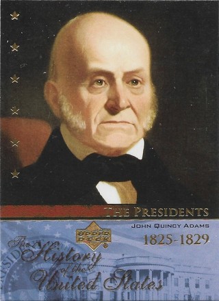 2004 History of the United States #TP6 John Quincy Adams