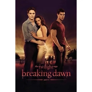 Twilight saga: Breaking Dawn part 1