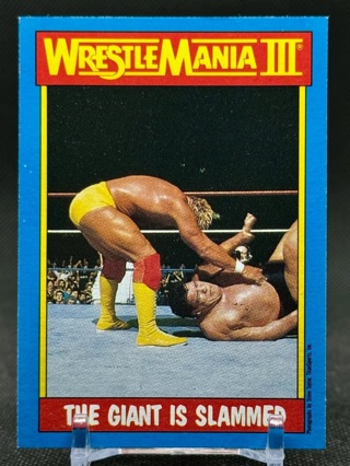 1987 Topps WWF WrestleMania III #54 Hulk Hogan The Giant Is Slammed