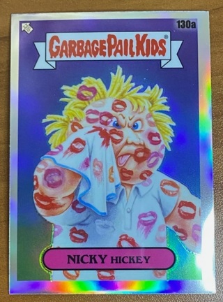 2023 Garbage Pail Kids Chrome - Nicky Hickey #130a REFRACTOR Chrome Series 4