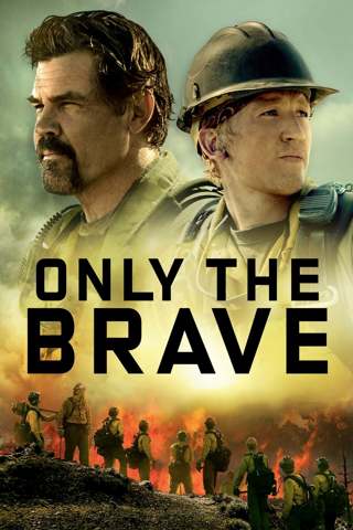 Only the Brave (SD) (Movies Anywhere) VUDU, ITUNES, DIGITAL COPY