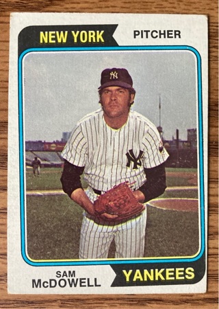 1974 Topps Sam McDowell Baseball Card 