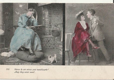 Vintage Unused Postcard: (y): Here's to Our Wives & Sweethearts, May they Never Meet