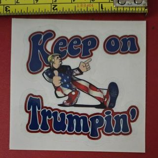 One Keep On Trumpin Die Cut Sticker