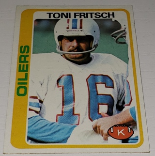 ♨️♨️ 1978 Topps Toni Fritsch Football card # 164 Houston Oilers  ♨️♨️ 