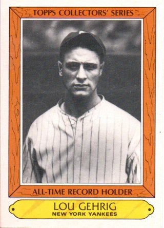 1985 Topps Lou Gehrig All Time Record Holder