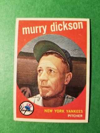 1959 - TOPPS EXMT - NRMT BASEBALL - CARD NO 23 - MURRY DICKSON - YANKEES