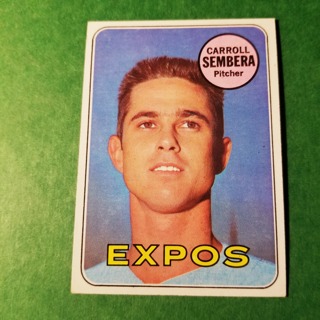 1969 - TOPPS BASEBALL CARD NO. 351- CARROLL SEMBERA - EXPOS