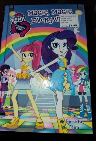 My Little Pony: Equestria Girls: Magic, Magic Everywhere Hardcover Book NEW