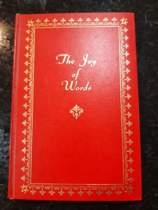 Vintage Book~ Joy of Words ~1960