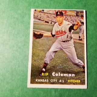 1957 - TOPPS EXMT - NRMT BASEBALL - CARD NO. 354 - RIP COLEMAN - A'S