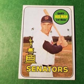 1969 - TOPPS BASEBALL CARD NO. 361 - GARY HOLMAN ROOKIE ALLSTAR - SENATORS