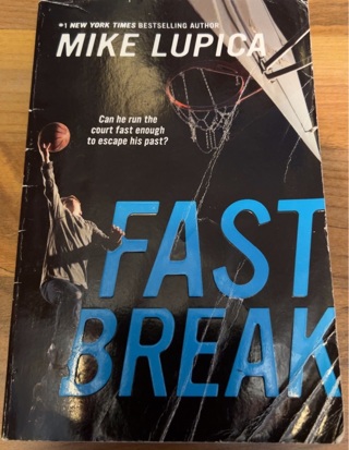 Fast Break by Mike Lupica 