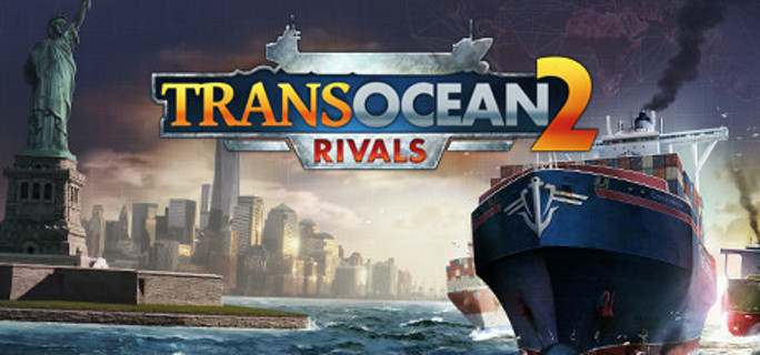 TransOcean 2: Rivals Steam Key