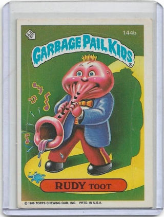 1986 TOPPS GARBAGE PAIL KIDS RUDY TOOT CARD