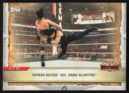 2020 Topps WWE Road To WrestleMania Roman Reigns def. Drew McIntyre #55