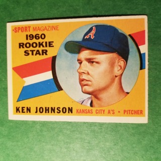 1960 - TOPPS BASEBALL CARD NO. 135 - KEN JOHNSON ROOKIE - A'S - EXMT-NRMT+