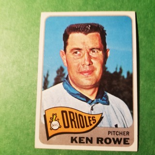 1965 - TOPPS BASEBALL CARD NO. 518 - KEN ROWE - ORIOLES