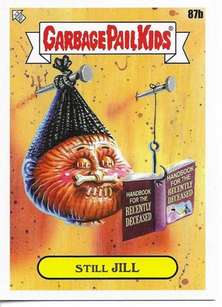 Brand New 2022 Topps Garbage Pail Kids Still Jill Sticker From the Book Worms Set