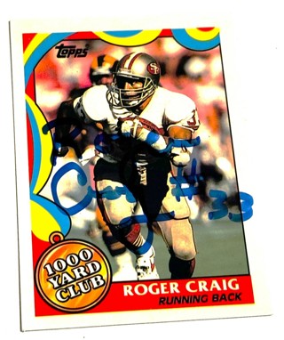 Roger Craig Signed 1989 Topps 1000 Yard Club Autographed 49er’s