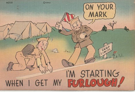 Vintage Unused Postcard: (gin) Linen: Army Comic: I'm Starting when I get me Furlough