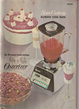 Vintage Cook Book, Magazine soft covered: Blender Cookbook