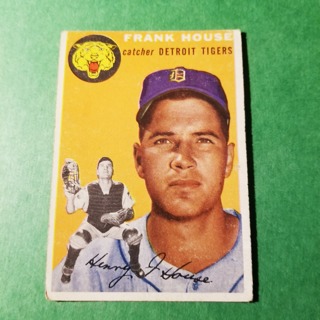 1954 - TOPPS BASEBALL CARD NO. 163 - FRANK HOUSE - TIGERS