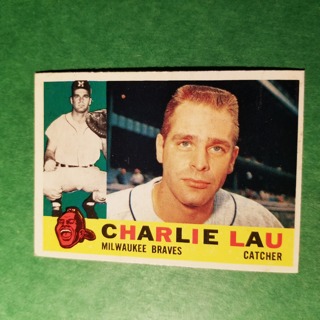 1960 - TOPPS BASEBALL CARD NO. 312 - CHARLIE LAU - BRAVES